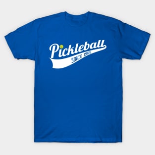 Pickleball Since 1965 T-Shirt T-Shirt